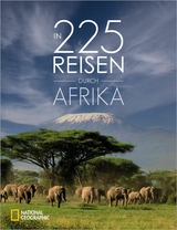 In 225 Reisen durch Afrika - Roland F. Karl, Jochen M&uuml;ssig, Fabian von Poser, Helge Bendl