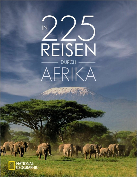 In 225 Reisen durch Afrika - Roland F. Karl, Jochen M&uuml;ssig, Fabian von Poser, Helge Bendl