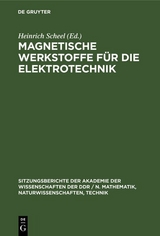 Magnetische Werkstoffe f&uuml;r die Elektrotechnik - 