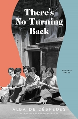 There's No Turning Back - Alba De C&eacute;spedes