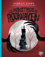 Los monstruos de Rookhaven - P&aacute;draig Kenny, Alfredo C&aacute;ceres