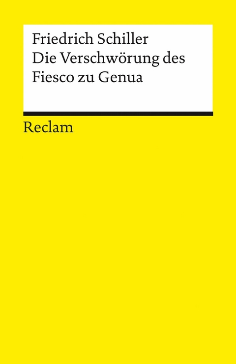 Die Verschwörung des Fiesco zu Genua - Friedrich Schiller