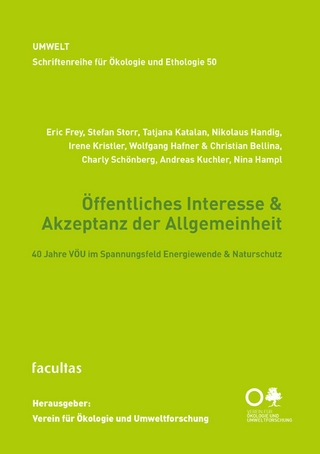 Öffentliches Interesse & Akzeptanz der Allgemeinheit