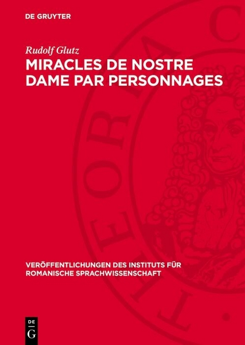 Miracles de Nostre Dame par personnages - Rudolf Glutz