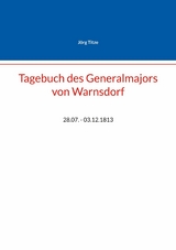 Tagebuch des Generalmajors von Warnsdorf - 