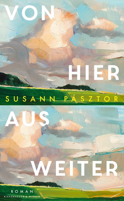 Von hier aus weiter - Susann P&aacute;sztor