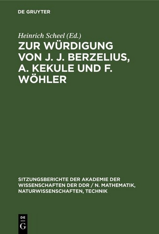 Zur Würdigung von J. J. Berzelius, A. Kekule und F. Wöhler
