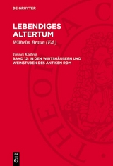 In den Wirtsh&auml;usern und Weinstuben des antiken Rom - T&ouml;nnes Kleberg