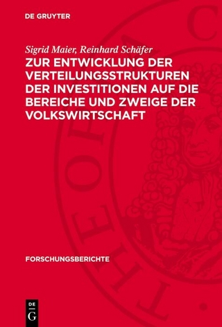 Zur Entwicklung der Verteilungsstrukturen der Investitionen auf die Bereiche und Zweige der Volkswirtschaft