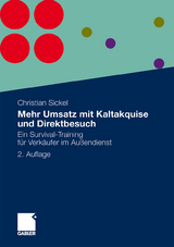 Mehr Umsatz mit Kaltakquise und Direktbesuch - Christian Sickel