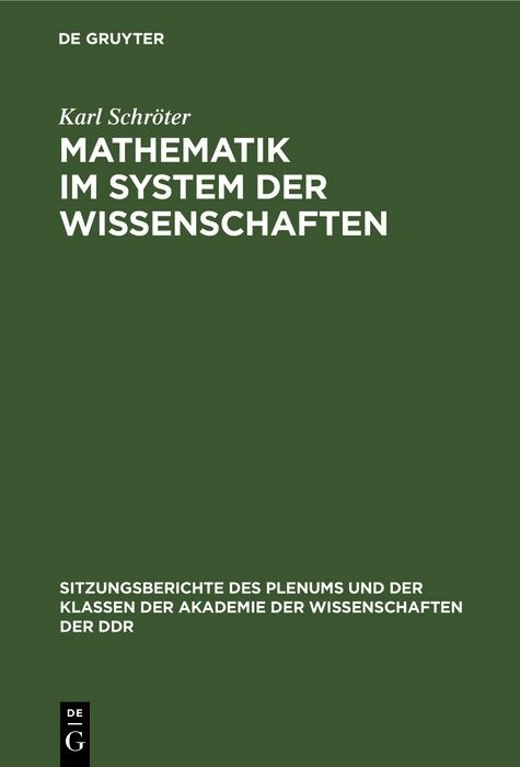 Mathematik im System der Wissenschaften - Karl Schröter
