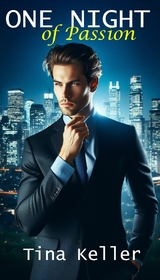 One Night of Passion - Tina Keller