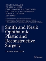 Smith and Nesi&rsquo;s Ophthalmic Plastic and Reconstructive Surgery - 