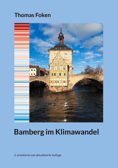 Bamberg im Klimawandel - Thomas Foken