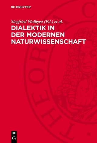 Dialektik in der modernen Naturwissenschaft