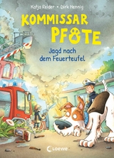 Kommissar Pfote (Band 8) - Jagd nach dem Feuerteufel - Katja Reider