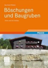B&ouml;schungen und Baugruben - Bernhard Wietek