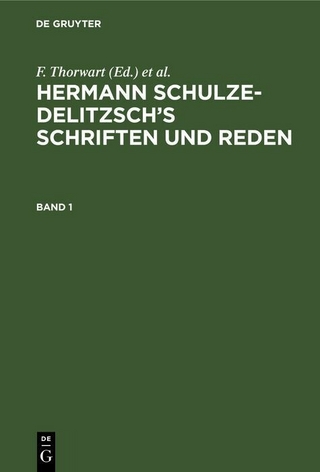 Hermann Schulze-Delitzsch’s Schriften und Reden. Band 1
