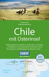 DUMONT Reise-Handbuch Reisef&uuml;hrer E-Book Chile mit Osterinsel - Susanne Asal, Sophia Boddenberg