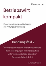 Betriebswirt kompakt Handlungsfeld 2.4-2.6 - Michael Fischer, Thomas Weber