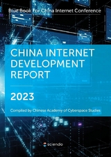 China Internet Development Report 2023 -  Chinese Academy of Cyberspace Studies (CACS)