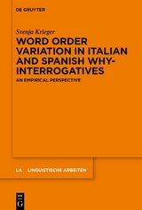 Word order variation in Italian and Spanish why-interrogatives - Svenja Krieger