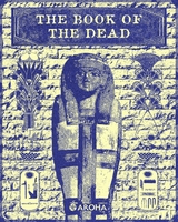 The Book of the Dead -  Anonymous