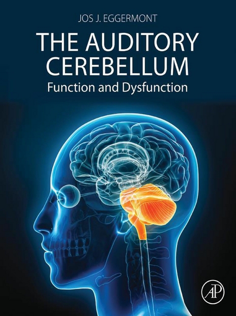 Auditory Cerebellum -  Jos J. Eggermont