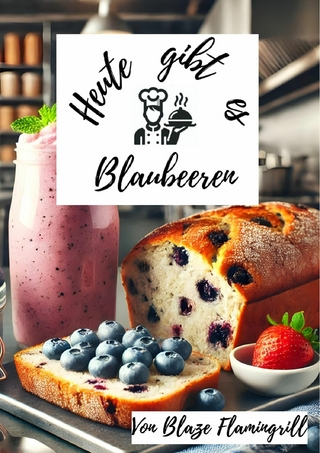 Heute gibt es - Blaubeeren