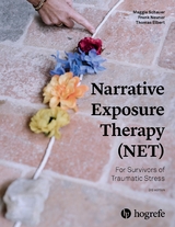 Narrative Exposure Therapy (NET) For Survivors of Traumatic Stress -  Maggie Schauer,  Frank Neuner,  Thomas Elbert