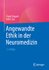 Angewandte Ethik in der Neuromedizin - 