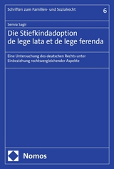 Die Stiefkindadoption de lege lata et de lege ferenda - Semra Sagir