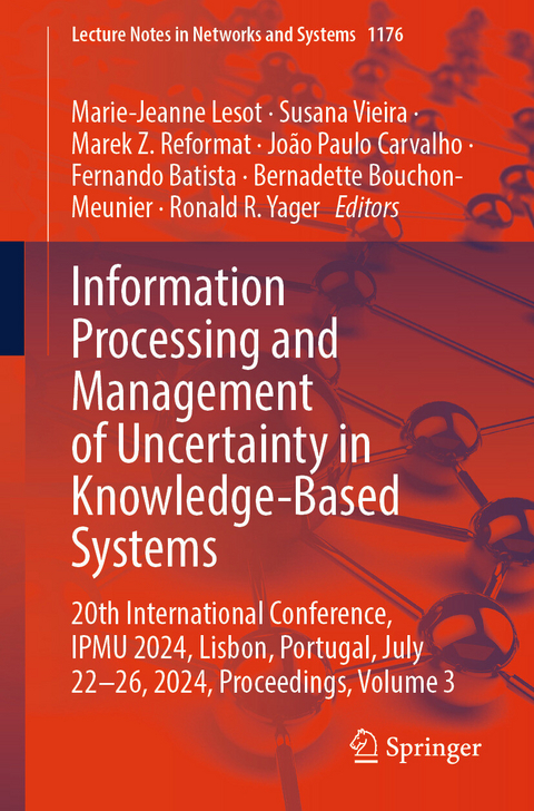 Information Processing and Management of Uncertainty in Knowledge-Based Systems - 
