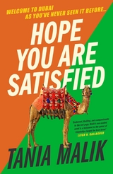 Hope You Are Satisfied -  Tania Malik