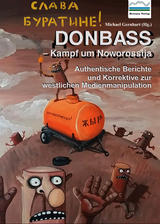 Donbass - Kampf um Noworossija - 