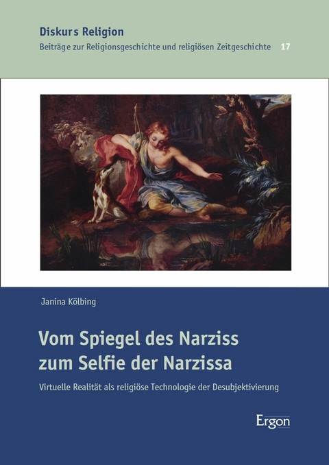 Vom Spiegel des Narziss zum Selfie der Narzissa - Janina Kölbing