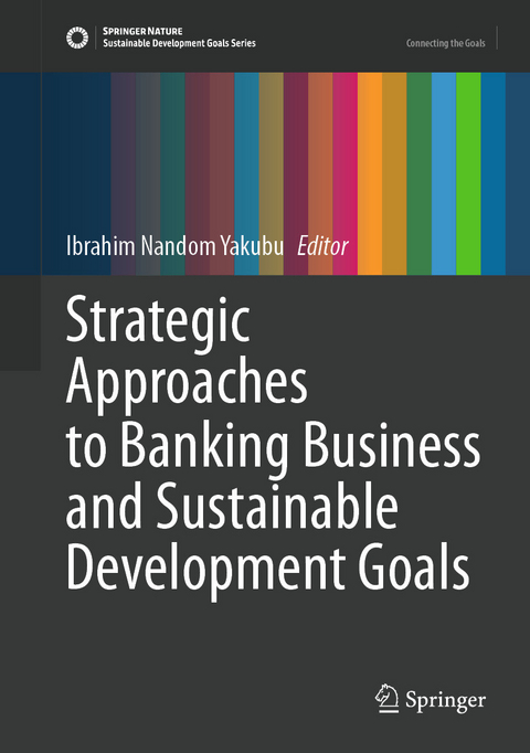 Strategic Approaches to Banking Business and Sustainable Development Goals - 