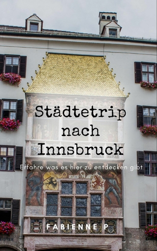 Städtetrip nach Innsbruck