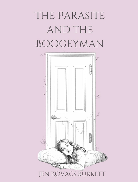 Parasite and the Boogeyman -  Jen Kovacs Burkett