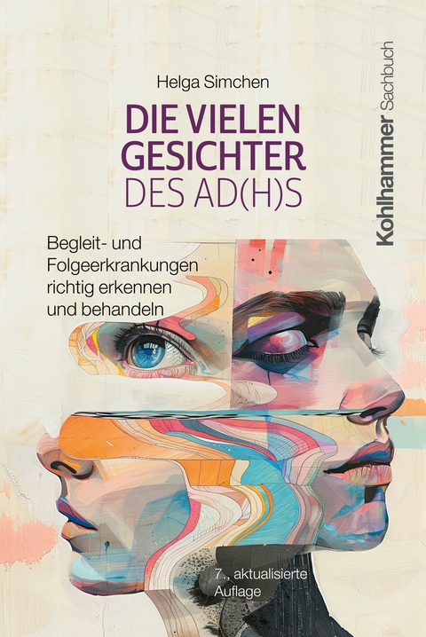 Die vielen Gesichter des AD(H)S - Helga Simchen