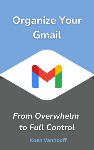 Organize Your Gmail