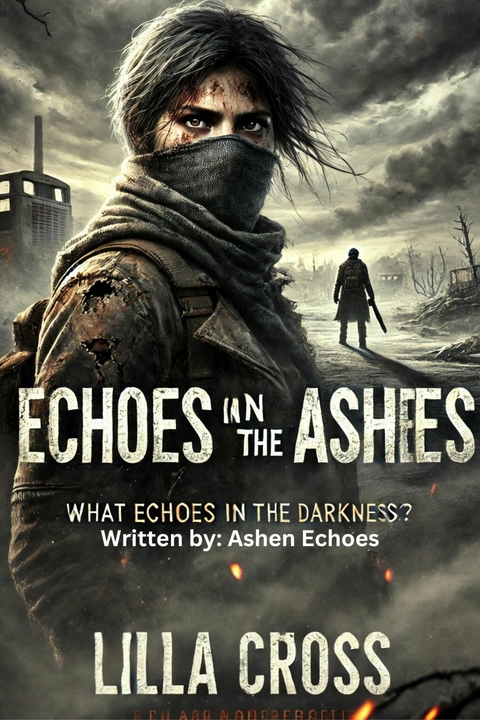 Echoes in the Ashes - 