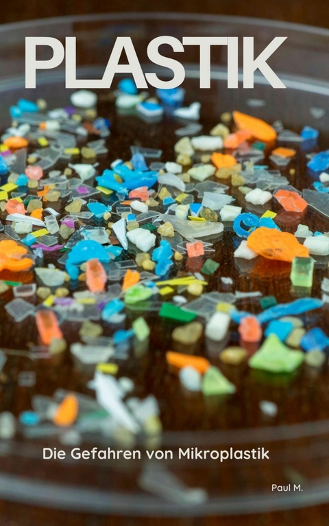 Plastik - Paul M.