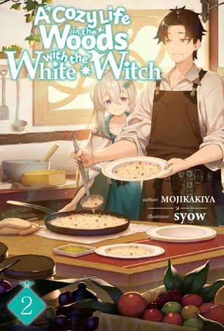 Cozy Life in the Woods with the White Witch: Volume 2