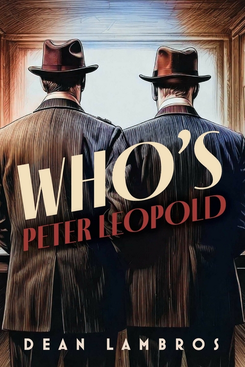 Who's Peter Leopold -  Dean Lambros