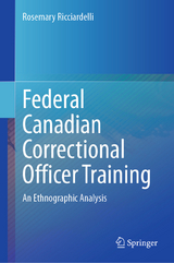 Federal Canadian Correctional Officer Training -  Rosemary Ricciardelli