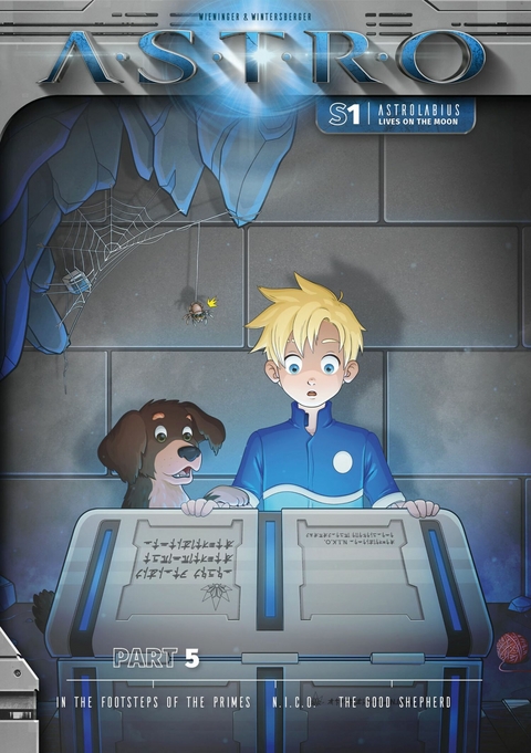 ASTRO S1 - Part 5: In the Footsteps of the Primes, N.I.C.O., The Good Shepherd - Martin Wintersberger, Manuela Wieninger