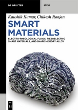 Smart Materials - Kaushik Kumar, Chikesh Ranjan