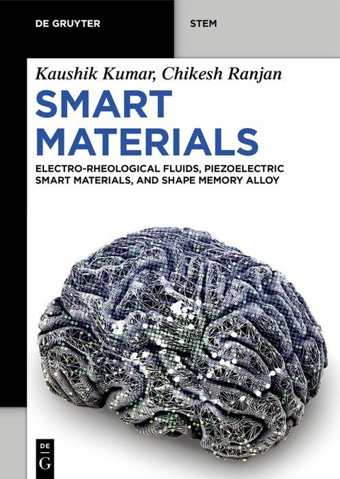 Smart Materials - Kaushik Kumar, Chikesh Ranjan