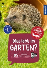 Was lebt im Garten? Kindernaturf&uuml;hrer - B&auml;rbel Oftring